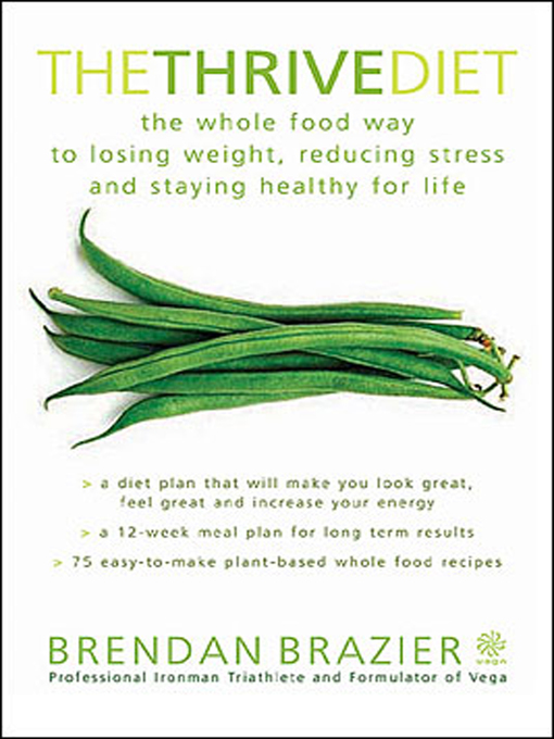 Title details for The Thrive Diet by Brendan Brazier - Available